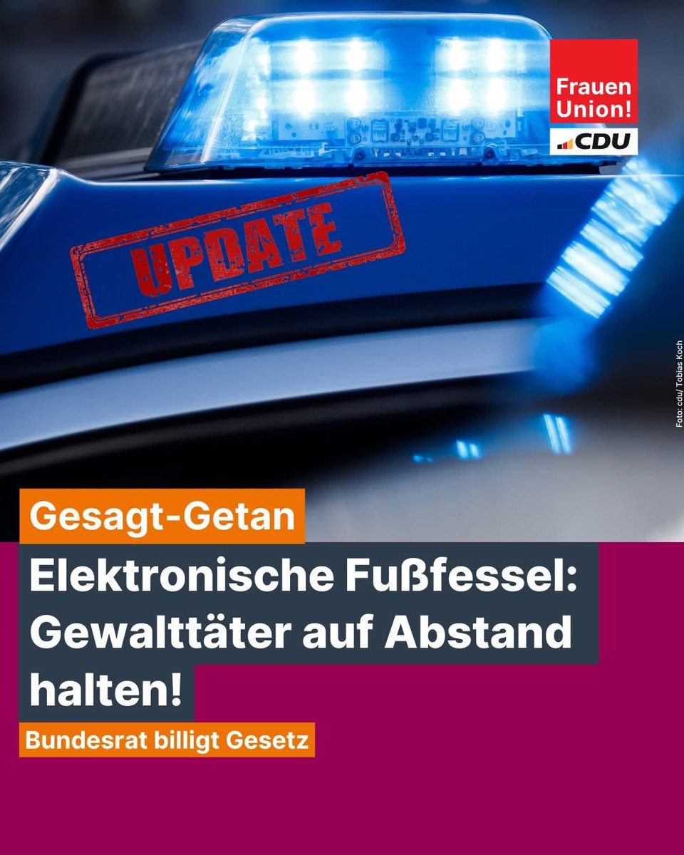 frauenunion's tweet photo. Der Bundesrat billigte heute das Gesetz zur bundeseinheitlichen Verankerung der elektronischen #Fußfessel. Damit will unser Rechtsstaat vor allem Frauen besser vor häuslicher Gewalt schützen. Das Gesetz verbessert den zivilrechtlichen Schutz im #Gewaltschutzgesetz. #gesagtgetan https://t.co/hr8KCz8O9w