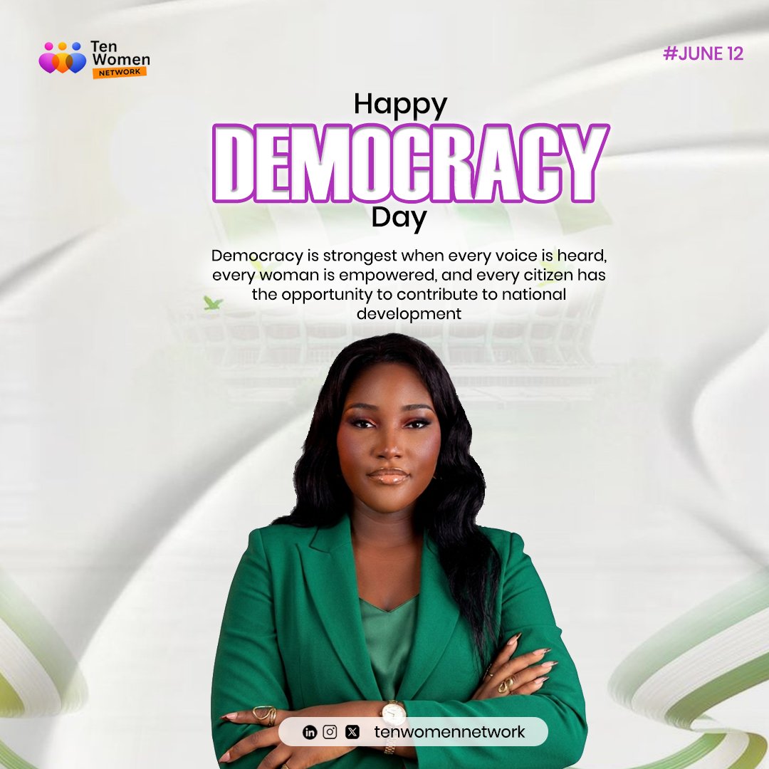 Tenwomennetwork's tweet photo. A thriving democracy empowers every citizen. A stronger nation empowers every woman.
This Democracy Day, we celebrate the power of participation, equality, and the transformative impact of women in nation-building.
 #DemocracyDayNigeria #June12  #TenWomenNetwork #WomenEmpowerment https://t.co/Ps9pyEPlQR