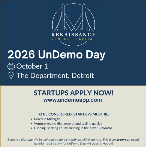 michbio's tweet photo. UnDemo Day® is back! Renaissance Venture Capital’s annual event welcomes 550 venture
investors and Michigan startups to Detroit for networking and curated 1:1 meeting schedules.
Startups can apply at https://t.co/lY5a6XrxHY to be considered for meetings with investors. https://t.co/5UYqqIfzQu