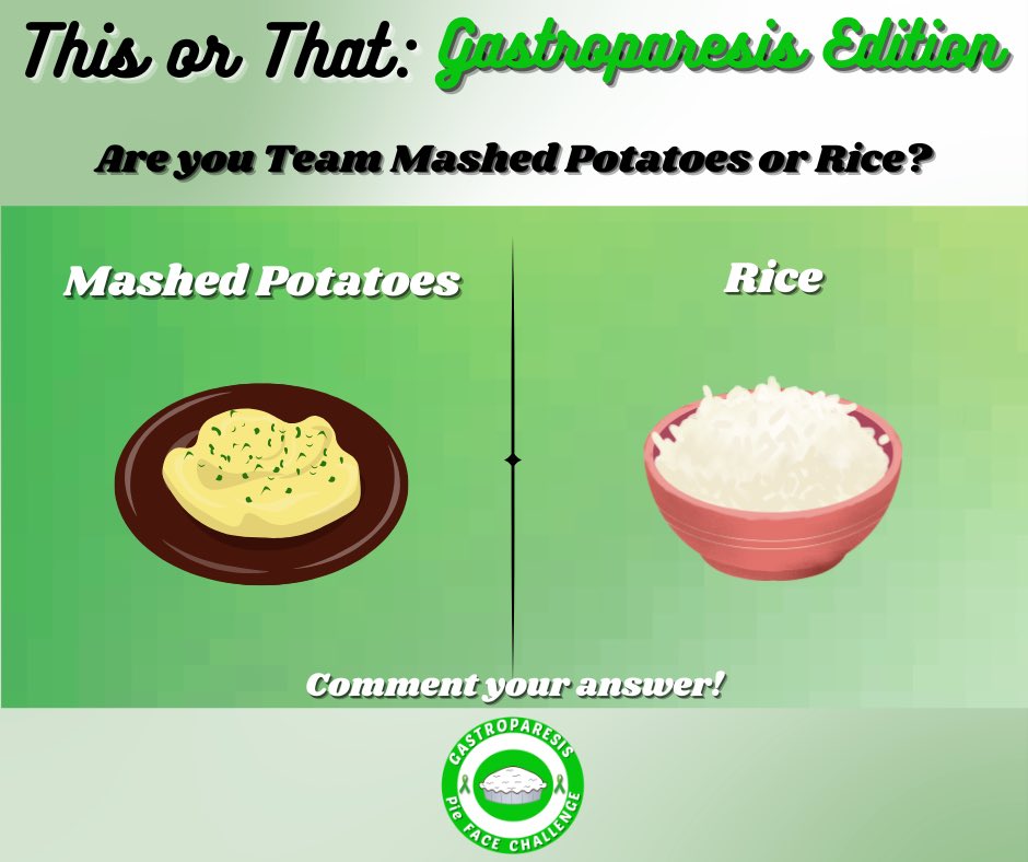 gppieface's tweet photo. 🥔🍚 This or That: Gastroparesis Edition! 🍚🥔

When your stomach is having one of those days, which comfort food are you reaching for?
💚 Team Mashed Potatoes – smooth, comforting, and easy to customize 💚 Team Rice – simple, versatile, and a go-to staple for many https://t.co/FlkqD1am2K