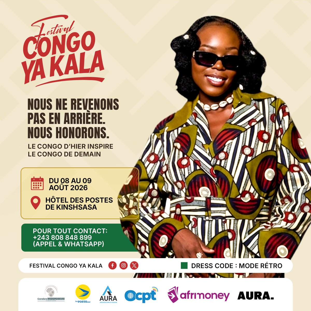 Fescoka's tweet photo. 📍 Hôtel des Postes de Kinshasa
👔 Dress code : Mode Rétro
📅 08 &amp; 09 août 2026

#CongoYaKala #FestivalCongoYaKala #MémoireEtFierté #CultureCongolaise #RétroStyle #CongoDHierCongoDeDemain #Kinshasa #PatrimoineCulturel #MadeInCongo #CongoForever https://t.co/LtJzDS3xCU