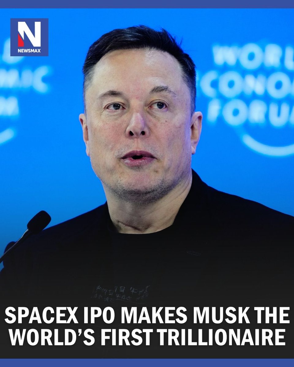 NEWSMAX's tweet photo. Elon Musk will become the world’s first trillionaire, with SpaceX’s record-breaking IPO pushing his net worth past $1 trillion and cementing his place as the richest person in history. https://t.co/sRRtXl7Z0h