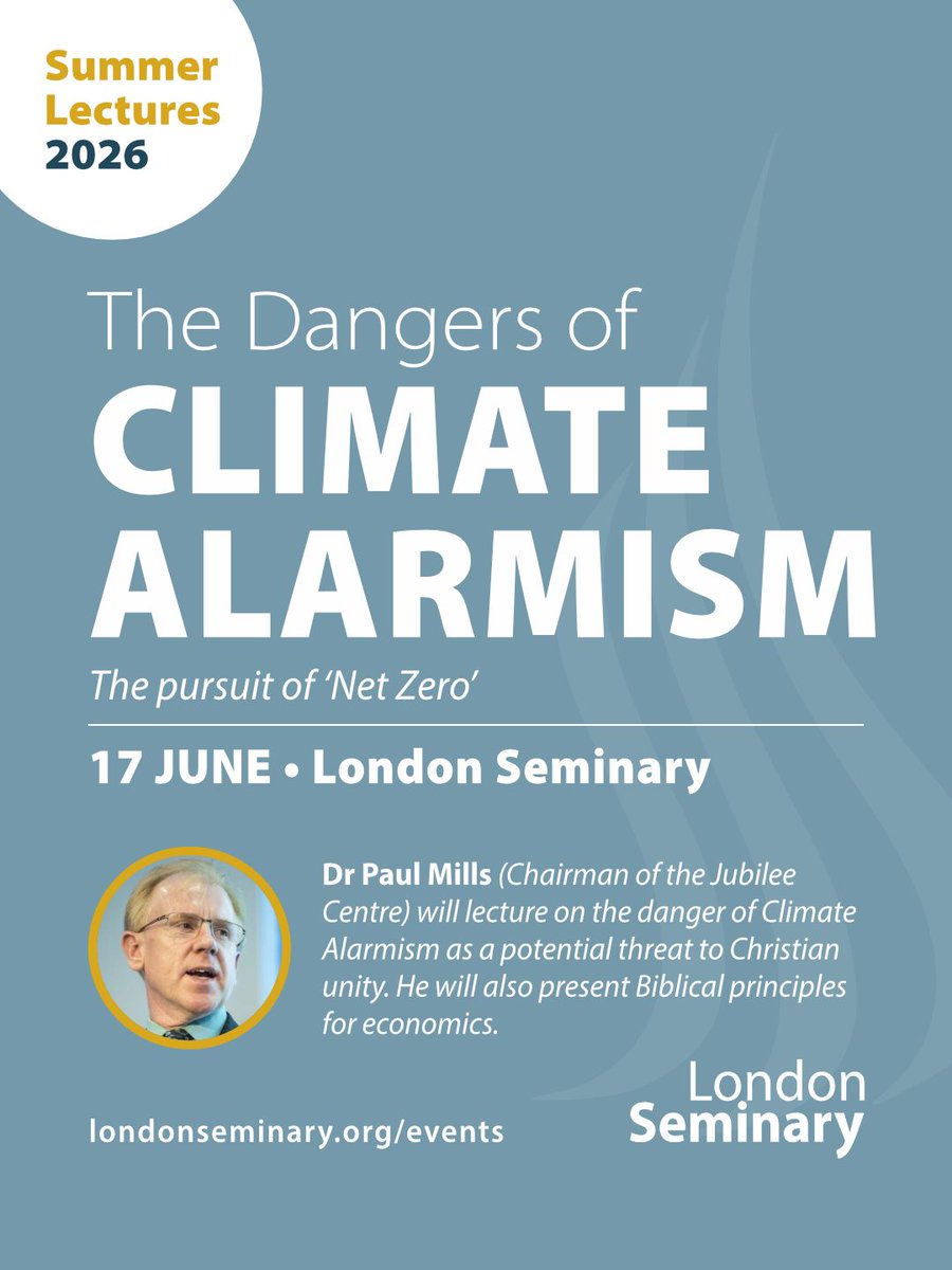 LondonSeminary's tweet photo. The fiery comments on our Facebook and Instagram advert highlight the need for Christians to think through 'The Dangers of Climate Alarmism'. Join Dr Paul Mills' Lecture online Wednesday 17 June — tickets &amp; info here: https://t.co/KyQJlyxV86 #LondonSeminary #LSSummerLectures2026 https://t.co/HP05UavimJ