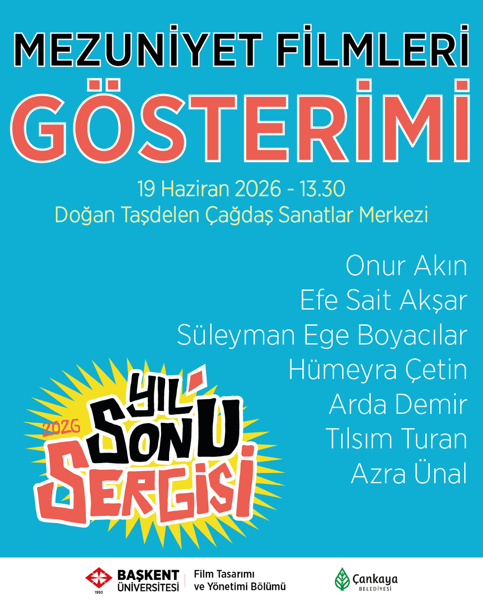 FilmTasarimi's tweet photo. 🎬 Mezuniyet Filmleri Gösterimi

Fakültemizin yıl sonu sergisi kapsamında gerçekleştirilecek Mezuniyet Filmleri Gösterimi’ne tüm sinemaseverleri davet ediyoruz.

📅 19 Haziran 2026
🕜 Saat 13.30
📍 Doğan Taşdelen Çağdaş Sanatlar Merkezi https://t.co/JDJFyYMwlj