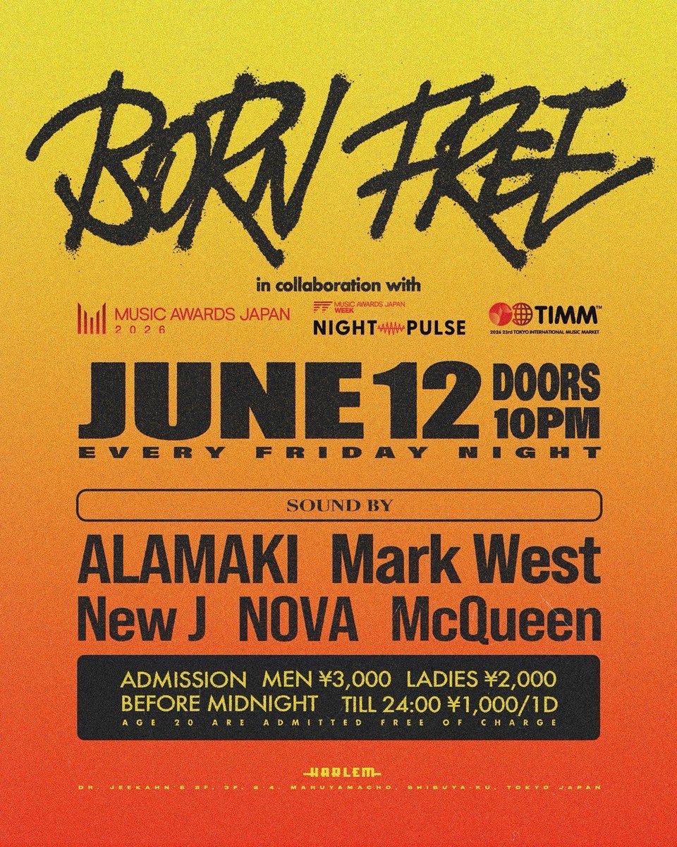 ta23tokyo's tweet photo. 今夜金曜開催
TONIGHT
2026/06/12.fri
@ club HARLEM

BORN FREE / ALL IN FLIP

『タツミのゲストでゼロ』
とエントランスで伝えれば

12時まで
🚹🚺1000/1D

12時以降
🚹2000/0D
🚺1000/0D

ハーレム ゲスト
#ハーレムゲスト
HARLEM
渋谷 クラブ
最安値
ディスカウント
渋谷ハーレム

2A https://t.co/HI5kfBxkVf