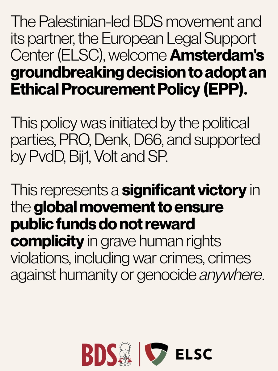 BDSmovement's tweet photo. The Palestinian-led BDS movement and its partner, @elsclegal, welcome Amsterdam's groundbreaking decision to adopt an Ethical Procurement Policy (EPP). https://t.co/HEEv1K4tzW