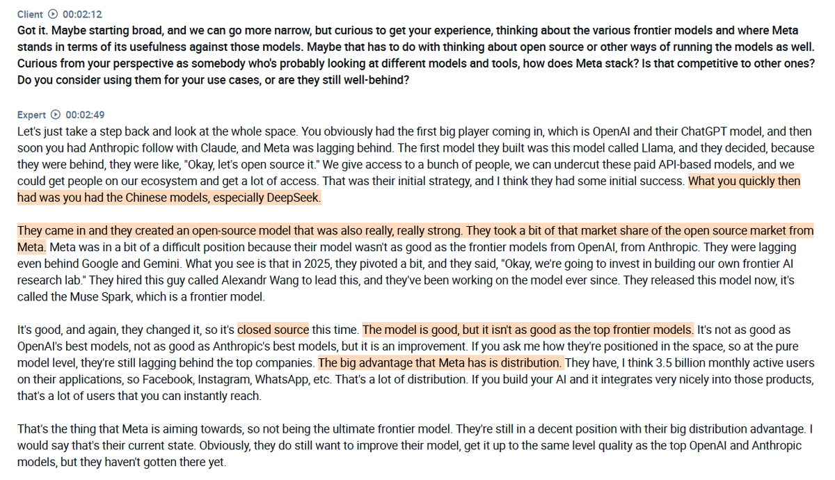 AlphaSenseInc's tweet photo. Interview with an industry expert on why $META's distribution advantage matters more than its model quality in the AI race ( $AMZN, $GOOGL ):

- The expert sees $META's models as still being behind the top frontier providers, such as OpenAI and Anthropic. Where $META holds a genuine advantage is distribution, with billions of monthly active users across Facebook, Instagram, and WhatsApp giving it a reach that no other AI company can match. The expert sees $META's strategy as less about winning the model race outright and more about integrating AI deeply into products that already have massive global adoption.

- The expert uses Gemini Flash for user-facing applications where latency and cost matter more than raw intelligence, and Claude Opus for coding tasks, which the expert considers the best model for that use case. The coding agent itself is highlighted as equally important as the underlying model, with $GOOGL's Antigravity agent paired with Claude Opus being the current setup of choice.

- According to the expert, the jump in intelligence between new model releases has become noticeably smaller over time, with the excitement around each new launch fading compared to a few years ago. He believes that tuning and prompting within a specific use case often delivers more value than upgrading to a newer model, and that for latency-sensitive applications with less cognitively demanding tasks, a cheaper and faster model is preferable over a smarter one.

- Cost is also a real factor in model selection, with Claude models being credit-based and more expensive, meaning the expert will switch to Gemini 3.1 Pro when credits run out, accepting slightly lower performance in exchange for the cost savings.

- The expert does not see $META playing a major role in the on-device or local deployment space with its newest Muse Spark model, since it is closed source and only accessible via API, making it incompatible with use cases like running models on a Mac mini. $META still has Llama for open source use, but the expert sees the company pivoting away from that and toward its closed source model.

- The expert sees two underrated elements of $META's AI strategy. The first is hardware, with the Ray-Ban smart glasses seen as underrated product that is gaining real traction and represents a unique channel for AI that none of the major foundation model players such as OpenAI or Anthropic are positioned to compete in. The second is distribution, with $META's billions of existing users across its consumer apps giving it an immediate reach advantage.
