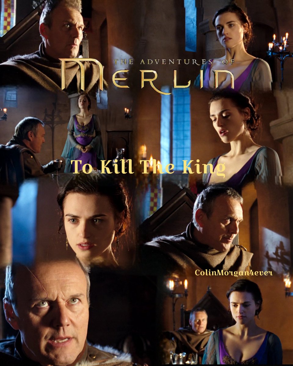 CMagnumfan's tweet photo. #posterdesign from every episode of #MerlinTvSeries now with 19/26 season 1 episode 9 #ToKillTheKing aired on the 6th December 2008 #Morgana apologies to #Uther #MerlinBBC #MissingMerlin #KatieMcGrath #AnthonyHead (RIP) https://t.co/x0ybAJKfO9