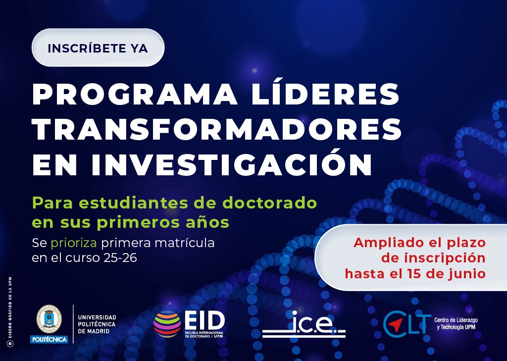 La_UPM's tweet photo. ¡Última llamada! 👉La @EID_UPM , junto con #ICE y
@Liderazgo_UPM presentan un programa pionero de formación dirigido a estudiantes de doctorado.  
✍️Inscripción: hasta 15/06
🔗https://t.co/9UKVS5aBsw
 #somosUPM #investigacion https://t.co/vAI3LogqVT