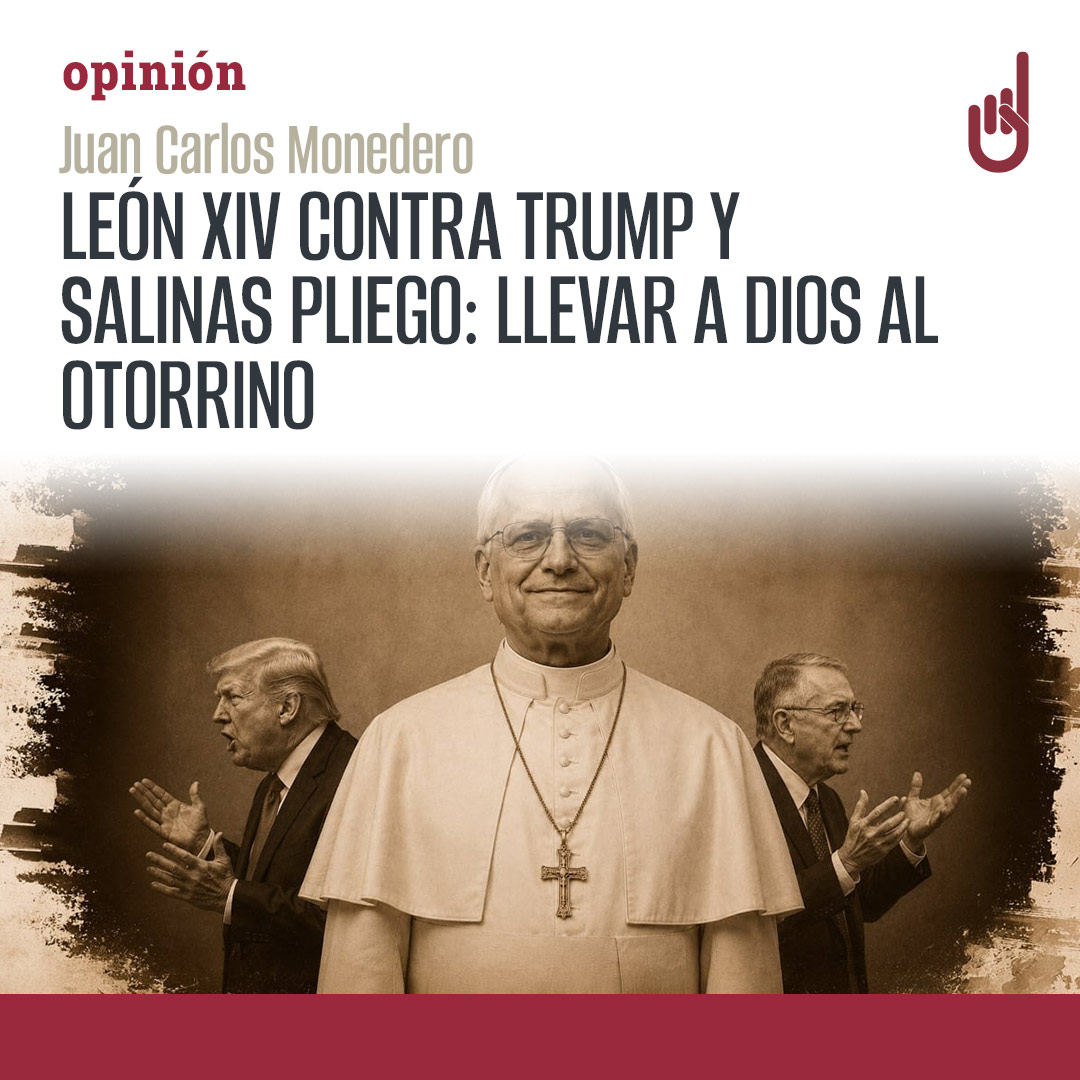 SinEmbargoMX's tweet photo. 🖊️#Opinión ¬ Juan Carlos Monedero (@MonederoJC)

"¿Cómo no valorar que León XIV le haya dicho a Ricardo Salinas Pliego, a Felipe Calderón, a Donald Trump que son malos cristianos?".
https://t.co/i3FxCXEt9h https://t.co/WPPeSgpb9T