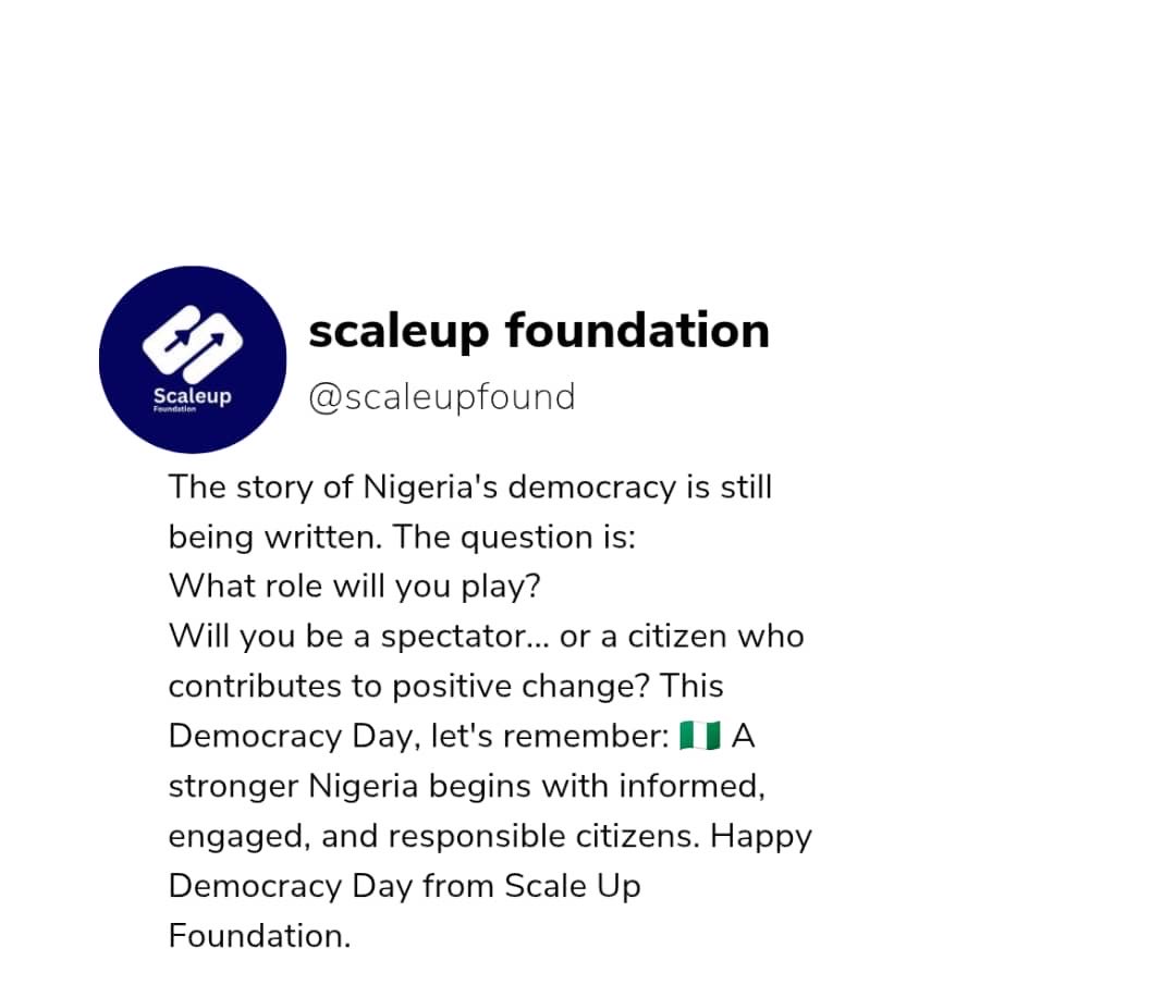 Scaleupfound's tweet photo. Every democracy tells a story.
A story of people who believe their voices matter. Let's remember today that democracy isn't just about leaders, it's about citizens.
The story of Nigeria's future is still being written, and each of us has a role to play.
🇳🇬 Happy Democracy Day. https://t.co/PMYr4DwEL1