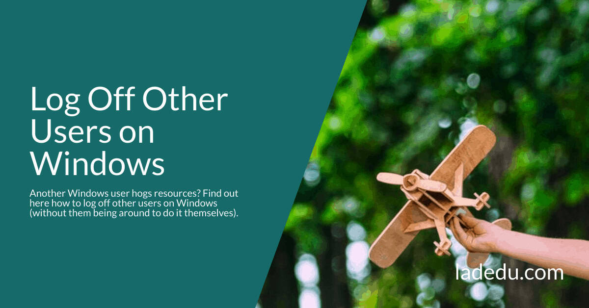 AboutEmail's tweet photo. How to Log Off Another User on Windows 10 and 11
+ First, the Wheel without Brakes on a Plane https://t.co/BigP35DcbQ https://t.co/wALbEF5Wwe