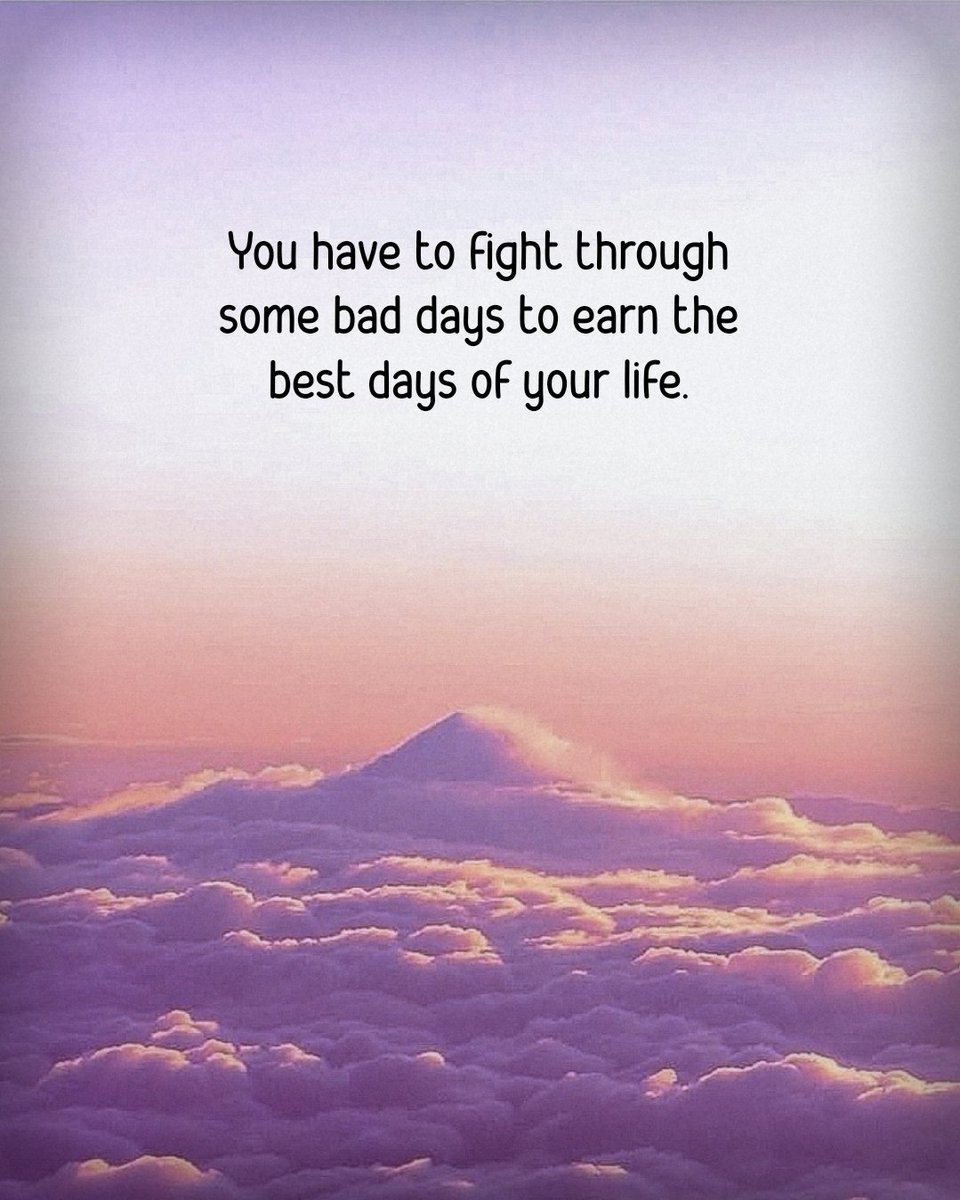 ktsmg's tweet photo. You have to fight through some bad days to earn the best days of your life. https://t.co/igA328BwF6