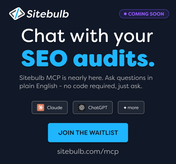 sitebulb's tweet photo. SITEBULB MCP COMING SOON! Join the waitlist for early access: https://t.co/LsVqw4Y6mK https://t.co/cdO8P3NNDX