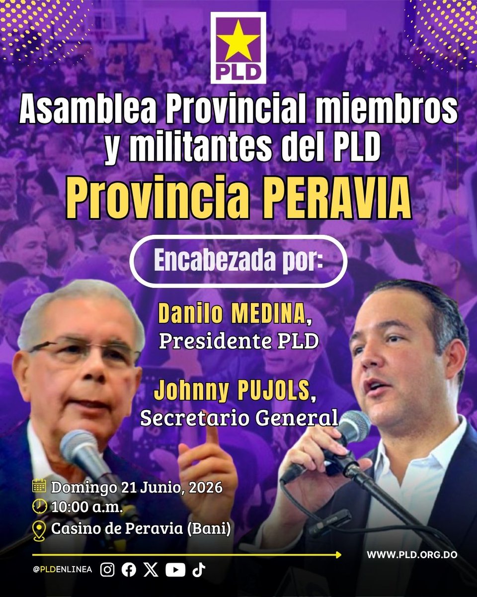 PLDenlinea's tweet photo. #DelPartidoPLD | Asamblea Provincial miembros y militantes del #PLD.

Provincia Peravia📍

🗓️ Domingo 21 de Junio, 2026
🕓 10:00 a.m.
📍Casino de Peravia (Bani). https://t.co/la6Ac1CJeI