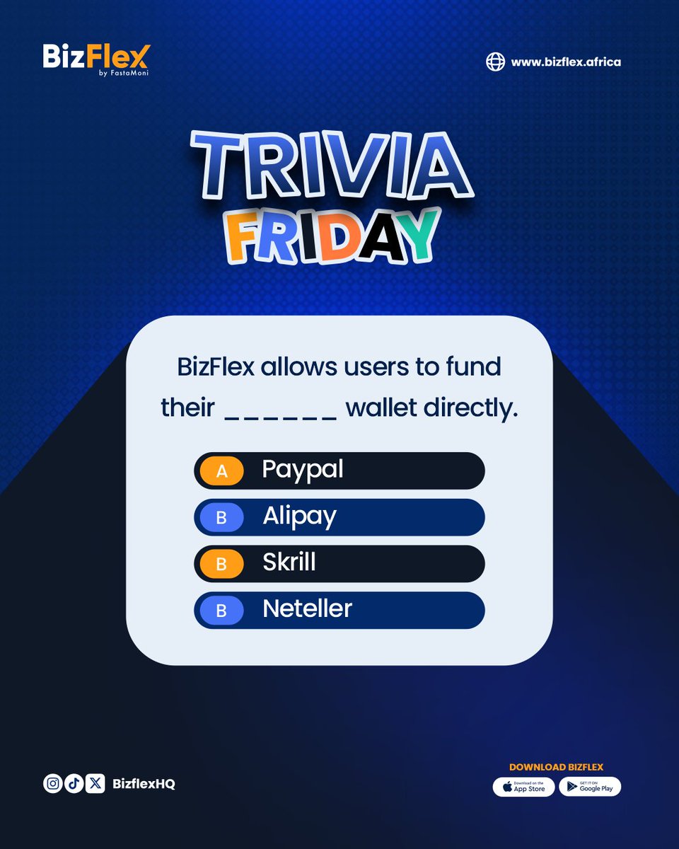 bizflexhq's tweet photo. It’s #TriviaFriday 💙

BizFlex allows users to fund their ___ wallet directly. 

A. PayPal 
B. Alipay 
C. Skrill 
D. Neteller

Let's see who gets it correctly. https://t.co/KNfd91aR6t
