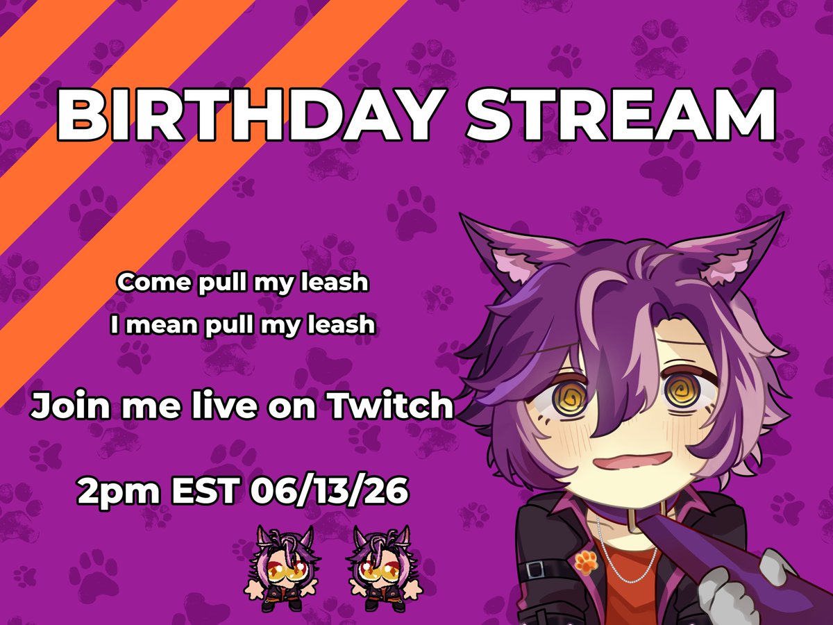 ZephyrTheCatVT's tweet photo. Tomorrow is the day!! I hope i can see some of yall at my birthday stream tomorrow at 2pm EST :333 https://t.co/FCRuBkRTEI