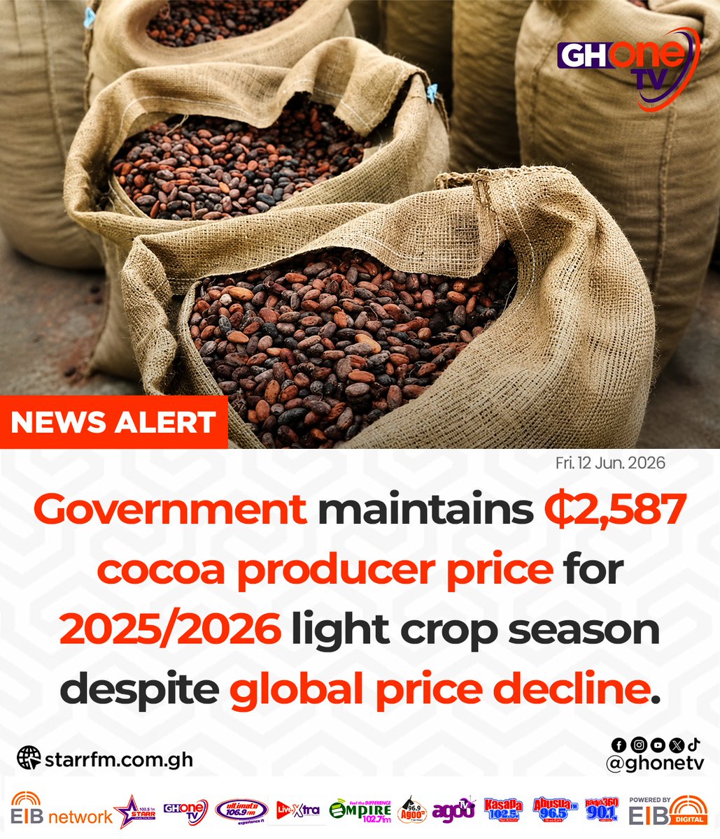 ghonetv's tweet photo. Government maintains ₵2,587 cocoa producer price for 2025/2026 light crop season despite global price decline...
#GHOneNews #EIBNetwork
#GHOneTV #NewsAlert https://t.co/vBZvkGAAVc