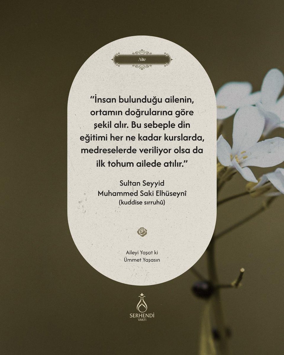 serhendivakfi's tweet photo. “İnsan bulunduğu ailenin, ortamın doğrularına göre şekil alır. Bu sebeple din eğitimi her ne kadar kurslarda, medreselerde veriliyor olsa da ilk tohum ailede atılır.”

Sultan Seyyid Muhammed Sâkî Elhüseynî  (kuddise sırruhû)
 
 #SerhendiVakfı https://t.co/F3FrLO4SaI