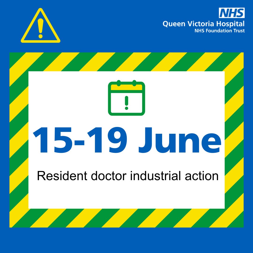qvh's tweet photo. From 7am on Monday 15 June until 7am on Friday 19 June there is a period of planned industrial action by Resident Doctors (formerly known as Junior Doctors) who are members of the British Medical Association (BMA). 🧵1/5 https://t.co/qLy4816Pox