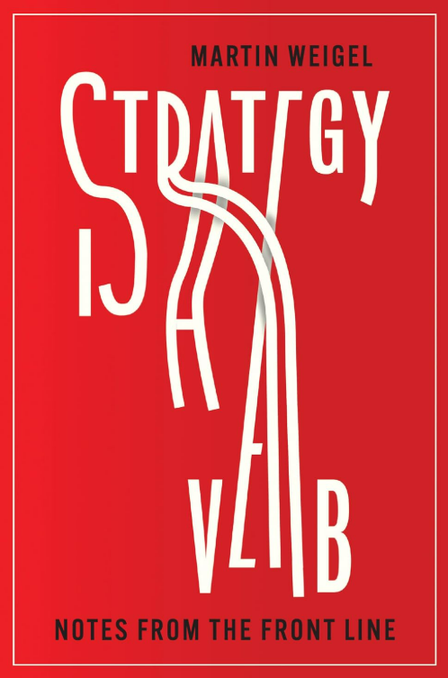 LanceScoular's tweet photo. 📕Strategy Is A Verb
Author: @mweigel

📚📔📕📙📓📒📗🧭🌐 @KeyDirections 
#amazoninfluencer #book #ad #amazonbooks #fromtheauthorsmouth #Strategy #Verb #Reclaiming #Brand #Strategy #Business #Discipline #Choice #Action #Consequence

https://t.co/6iDUpmCOZE https://t.co/jpmvn7lDwj