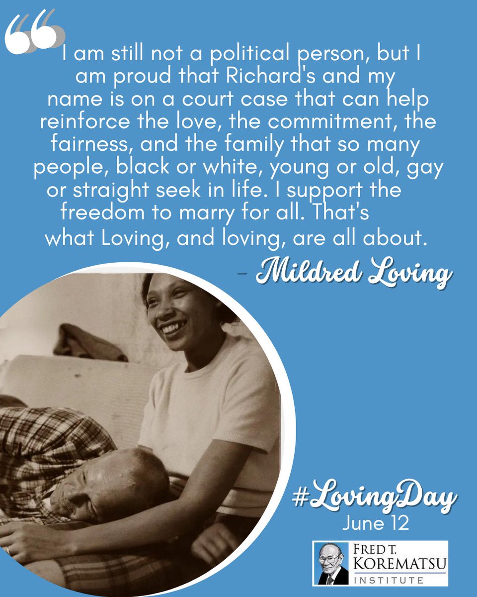 korematsu's tweet photo. “Tell the court I love my wife, and it is just unfair that I can’t live with her in Virginia.” - Richard Loving

June 12 is #LovingDay, commemorating the SCOTUS decision that struck down state laws banning interracial marriage - Loving v. VA (1967). More: https://t.co/3LdOOHOsLT https://t.co/cT6XeRnTeL