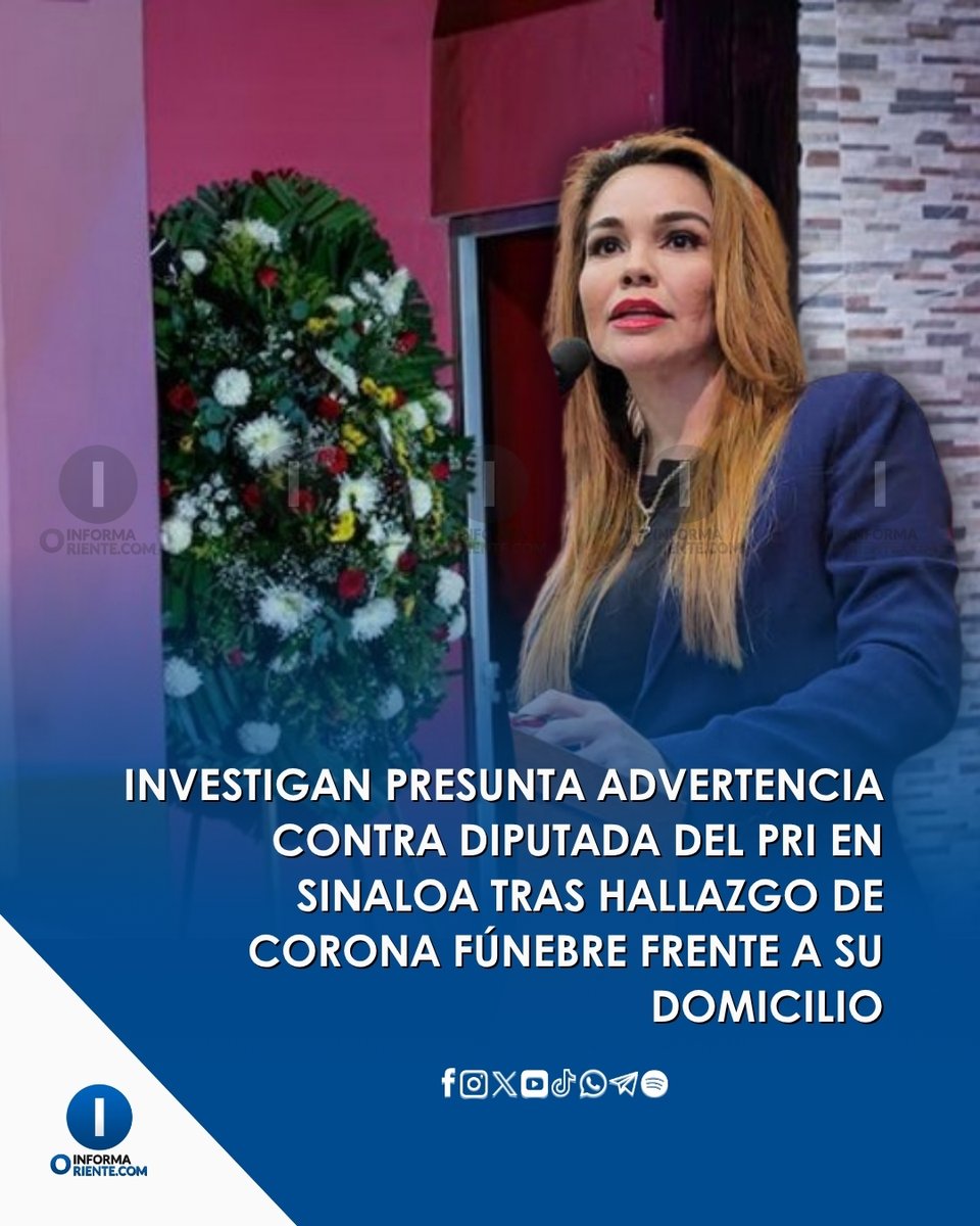 InformaOriente's tweet photo. 🚨📍 Autoridades de Sinaloa investigan una presunta advertencia contra la diputada priista Paola Gárate, luego de que fuera localizado un arreglo funerario frente a su domicilio en Culiacán.

#Sinaloa #Culiacán #PaolaGárate https://t.co/0Jjh04SelP