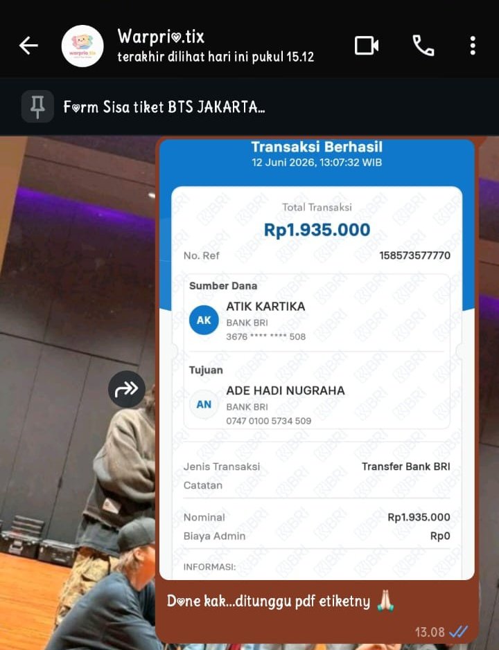 lalalula25's tweet photo. ‼️HELP RT SCAMER TIKET BTS ARIRANG JAKARTA‼️#armybantuarmy

jastip tiket warpio.tix Ig:@warpio.tix 
no : 085787485849
Total buyer 1 : 3.780.000
Total buyer 2 : 15jt

Rekening penipu:  
BRI : 438401008660501 An.GILANG PUTRA SATRIA
BRI: 074701005734509 An.ADE HADI NUGRAHA https://t.co/DdXmXJTQJW