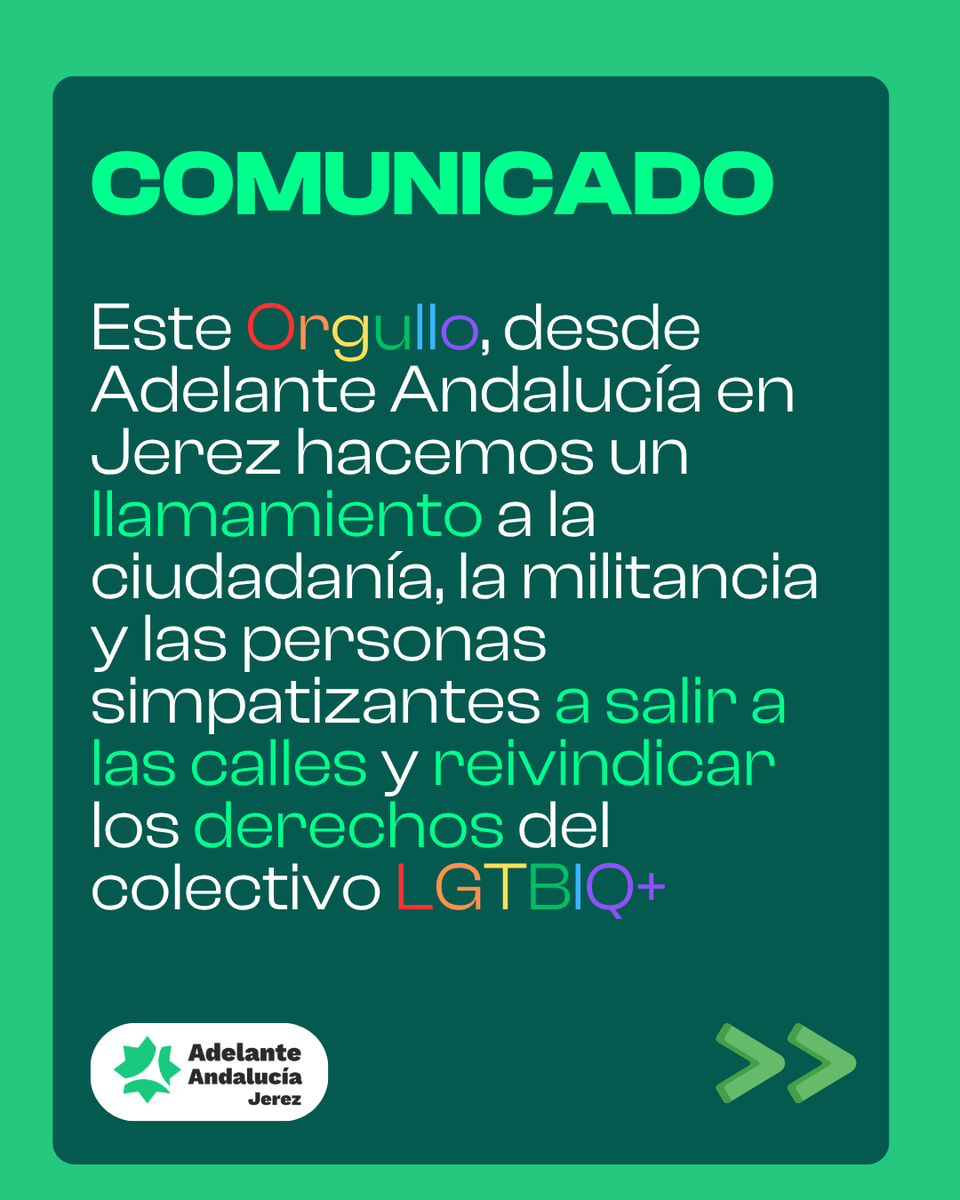 AdelanteJerez's tweet photo. 🔜 Mañana es la manifestación del Orgullo LGTBIQ+ en Jerez y hemos redactado este breve comunicado al respecto 📝 https://t.co/zcgBkGSSQB