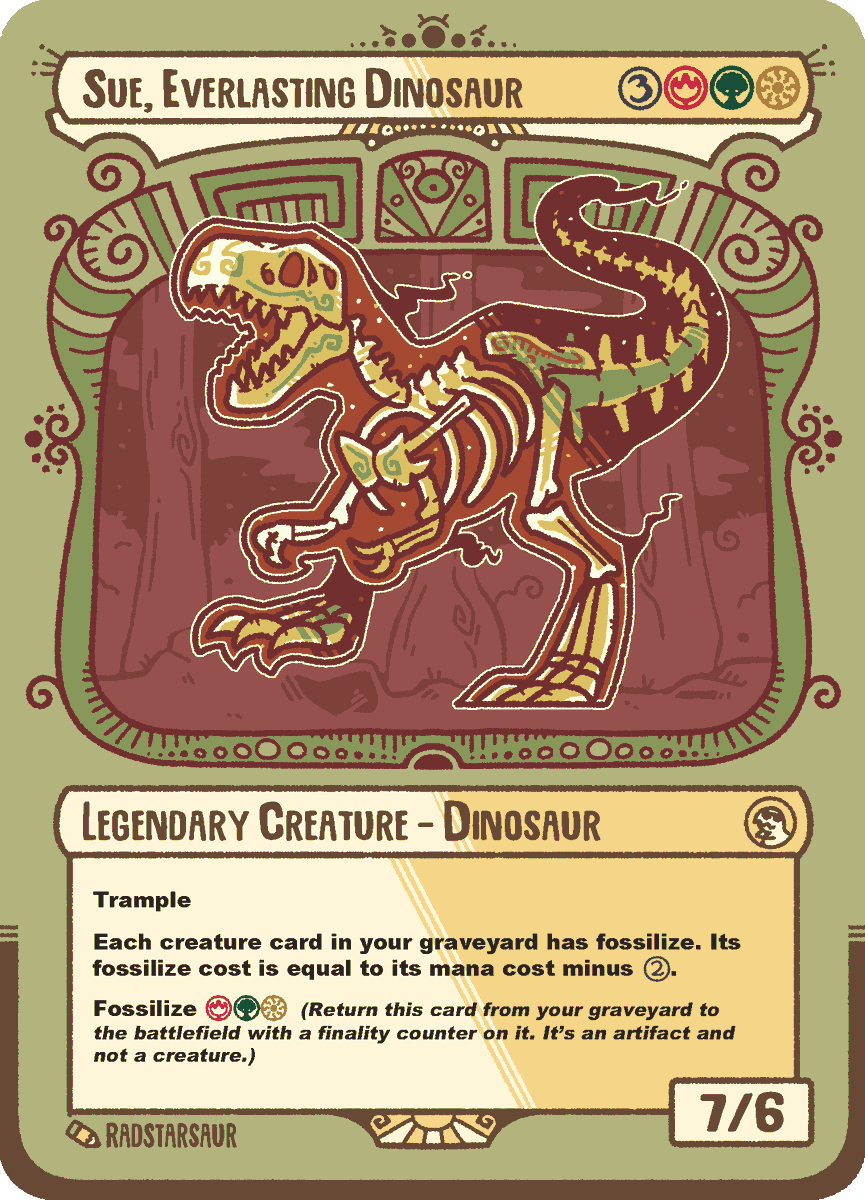 RadStarsaur's tweet photo. The next Magic the Gathering playtest card is Sue, Everlasting Dinosaur! The crown jewel of the Field Museum, Sue the T-Rex is an INCREDIBLE sight to see. https://t.co/iSxSmkD4Jt