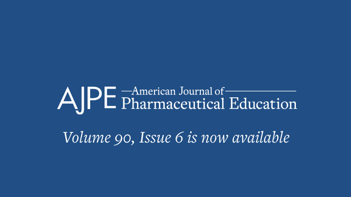 TheAJPE's tweet photo. 📚Volume 90, Issue 6 is now available! 

Explore research on NAPLEX success, neurodivergent student pharmacists, academic dishonesty, and more. 

🔗: https://t.co/0FH4V0dNYl https://t.co/YiTlbKouf8