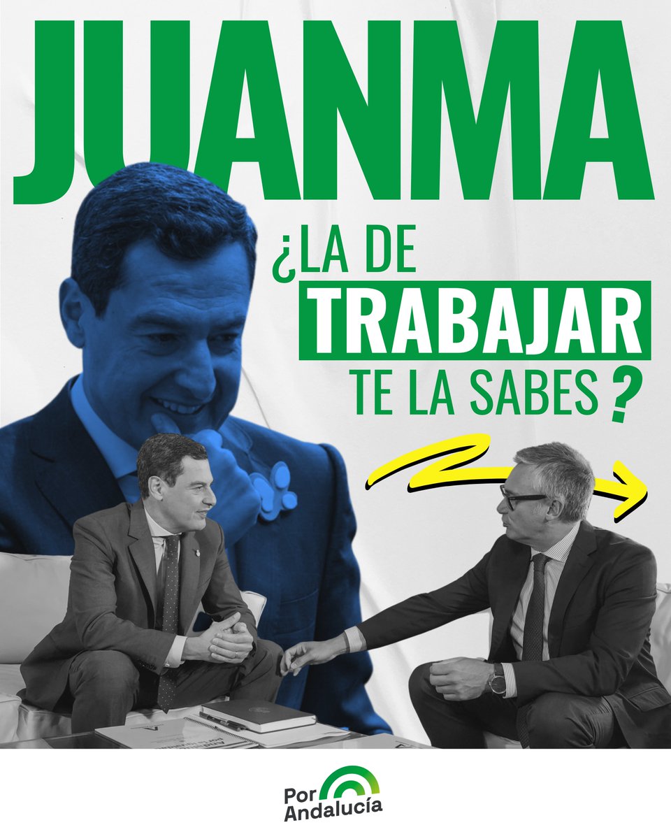 PorAndaluciaOrg's tweet photo. Juanma, ¿la de trabajar te la sabes? https://t.co/EdLpAb11NU