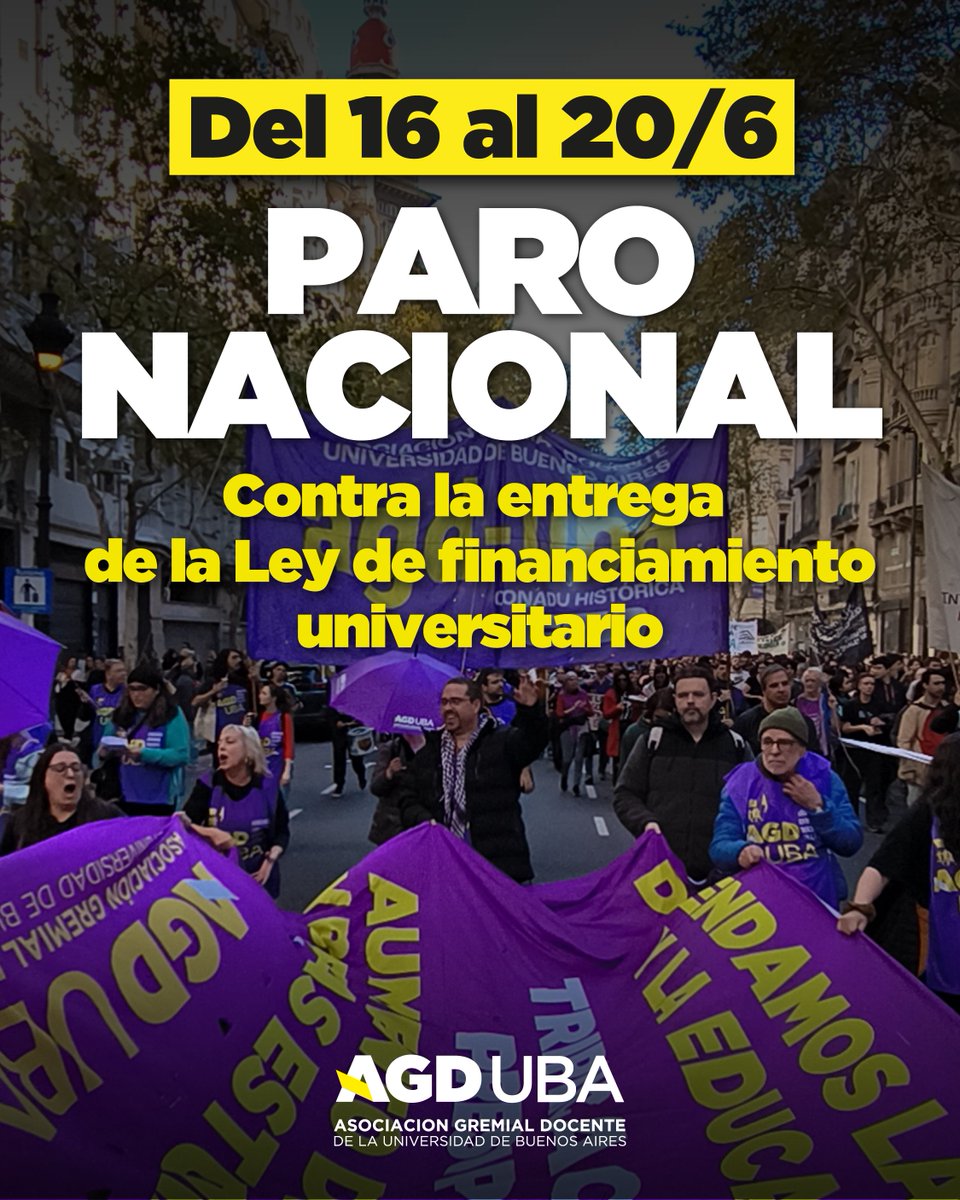 UbaAgd's tweet photo. Del 16 al 20/6, paremos las universidades contra la entrega de la Ley de Financiamiento Universitario
https://t.co/lXSYoBK0Fq https://t.co/eS5zPq2Ah9