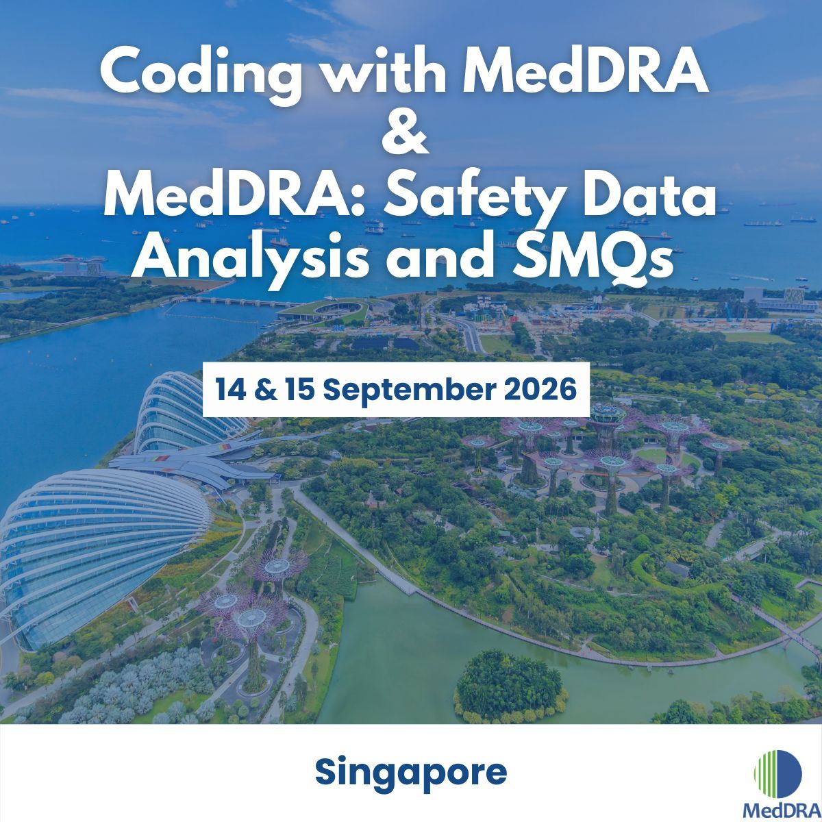 MedDRAMSSO's tweet photo. In person #MedDRA training is coming to Singapore this September! Dr. Anamika Dutta will present Coding with MedDRA on September 14th followed by Safety Data Analysis &amp; SMQs on the 15th. 
https://t.co/tfaziUgUlD 
https://t.co/qER1uQ0srf https://t.co/6iG4KRWlXI
