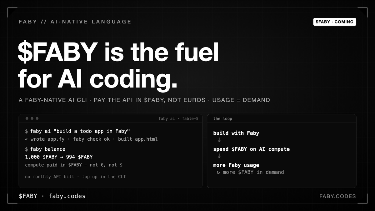 fabylanguage's tweet photo. The $FABY utility reveal 🛠️

"Why does a programming language need a token?"

Here's the answer. 👇

We're building a Faby-native AI coding CLI, like Claude Code, but tuned for Fable 5 + Faby. 

Fast, cheap, and built for the language.

The twist: you don't pay the API in € or $. 
You pay in $FABY.