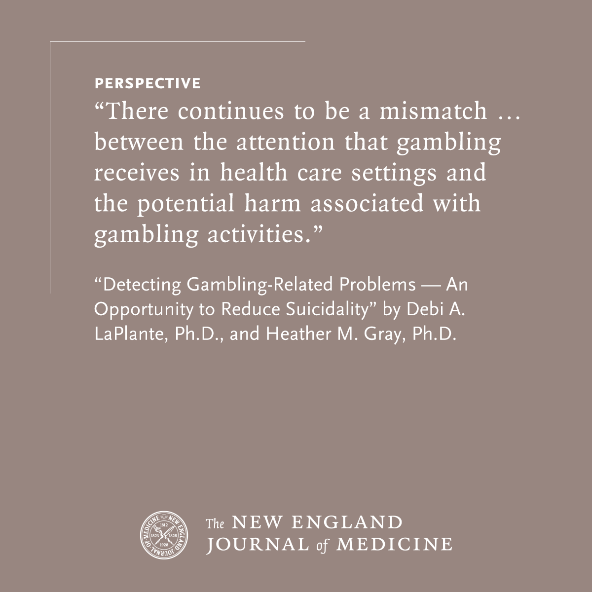 NEJM's tweet photo. In a new Perspective, Debi A. LaPlante, PhD, and Heather M. Gray, PhD, argue that clinicians might dismiss excessive gambling as a behavior outside the scope of medical care. But screening for gambling disorder and other psychiatric conditions could help mitigate related harms. Learn more: https://t.co/6vuXADN2gV