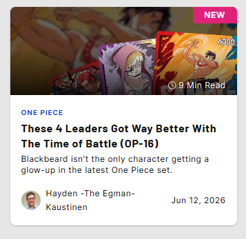 The_Egman's tweet photo. Article: https://t.co/iZNEzoodmj

Additionally! I'm now writing articles for the One Piece Card Game ( and other card games ) for TCG Player!

Check out my first article on OP16 Linked above! https://t.co/RKUi4Pe6BJ