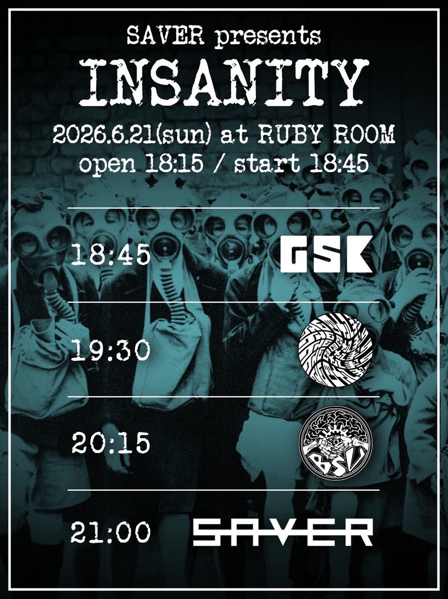 shijyu_hattsu's tweet photo. 【LIVE INFO】
6/21(日)、渋谷RUBY ROOMにて開催の SAVER presents「INSANITY」に THE 四十八手's出演します
我々の出番は19:30
 SAVER presents「INSANITY」 at RUBY ROOM
OP 18:15 / ST 18:45
出演 SAVER BRAIN SHAKE VIBRATION THE 四十八手's GSK
ADV ¥2,000 DOOR ¥2,500 (+1D ¥600) https://t.co/wrG4oNHwK3