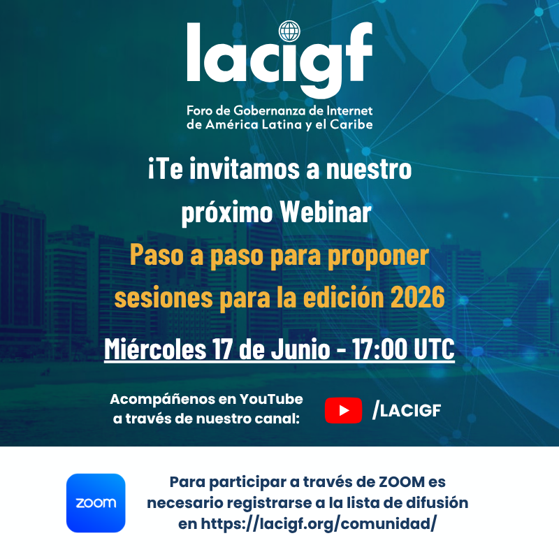 lacigf's tweet photo. 📢 ¿Tienes dudas sobre el envío de propuestas para el #LACIGF2026?
🗓️ 17 de junio | 🕛 12:00 p. m. (UTC-5)
▶️ Síguelo en YouTube https://t.co/TRYc8P5cru
Para participar por Zoom, regístrate en la comunidad del LACIGF.🌐 https://t.co/yAgozPRIbB https://t.co/DlbrYmIxFd