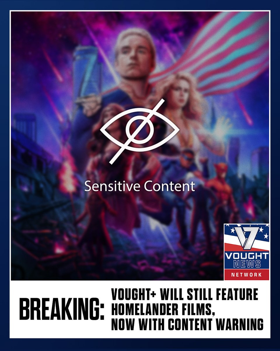 VoughtIntl's tweet photo. Beginning today, Vought+ will feature content warnings on films like Dawn of the Seven. While they provide immense entertainment and are important works of art, we acknowledge they present a traitor like Homelander in a positive light. Please watch with caution, and have honest conversations with your little ones about what they see!