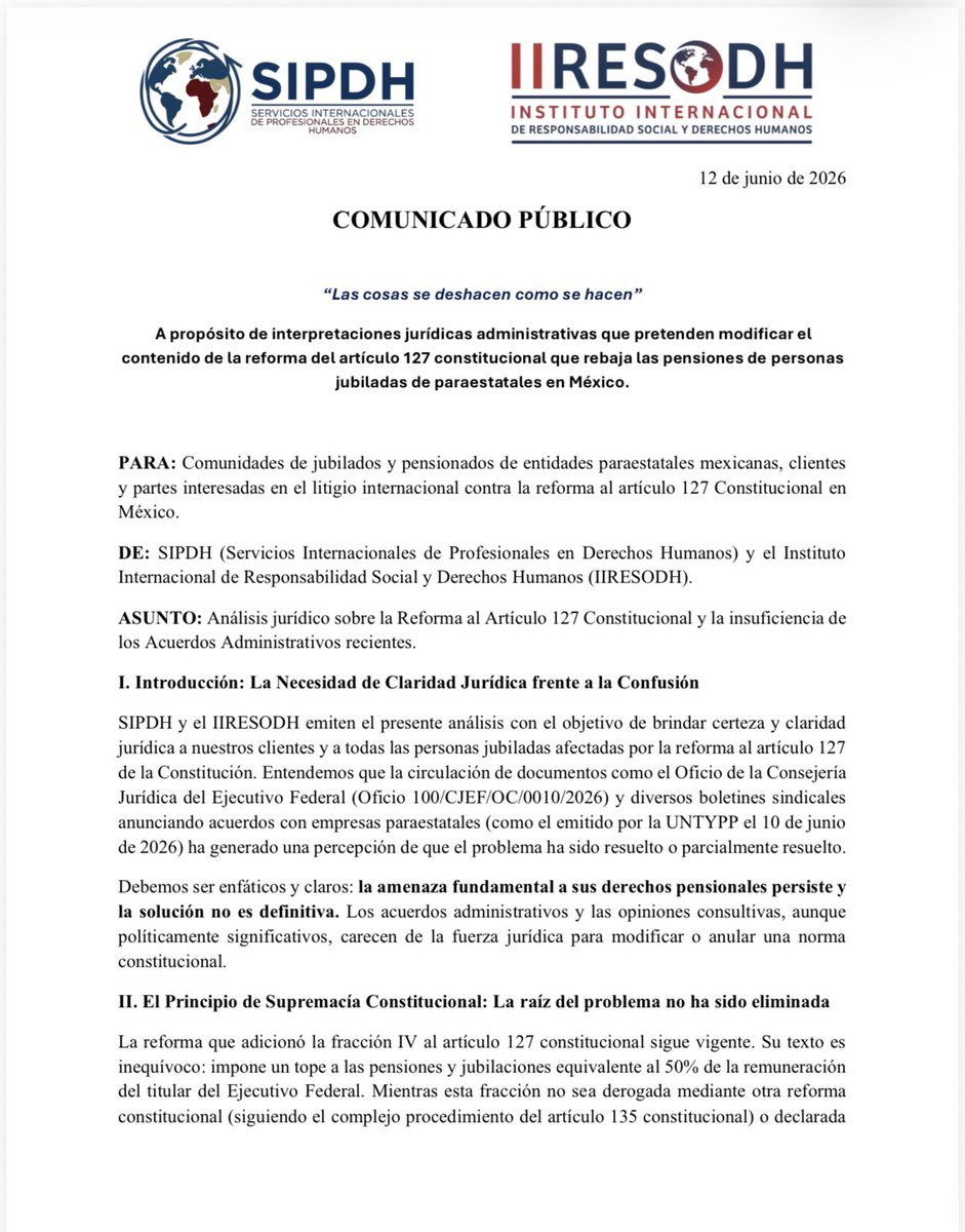 lvarezbanderas's tweet photo. COMUNICADO PÚBLICO
“Las cosas se deshacen como se hacen”
A propósito de interpretaciones jurídicas administrativas que pretenden modificar el
contenido de la reforma del artículo 127 constitucional que rebaja las pensiones de personas jubiladas de paraestatales en México. @IIRESODH1 @ConsultoresAm