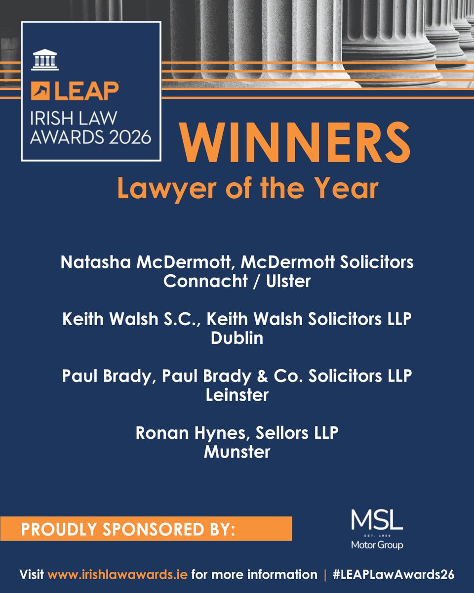 IrishLawAwards's tweet photo. Congrats to Keith Walsh S.C., Keith Walsh Solicitors LLP (@KWSolicitors), Overall Winner of Lawyer of the Year at #LEAPLawAwards26. Well done to regional winners Natasha McDermott, Paul Brady, and Ronan Hynes (@MHPSellorsLLP). Thank you to our category sponsor, MSL Motor Group! https://t.co/mFG0uN2vV9