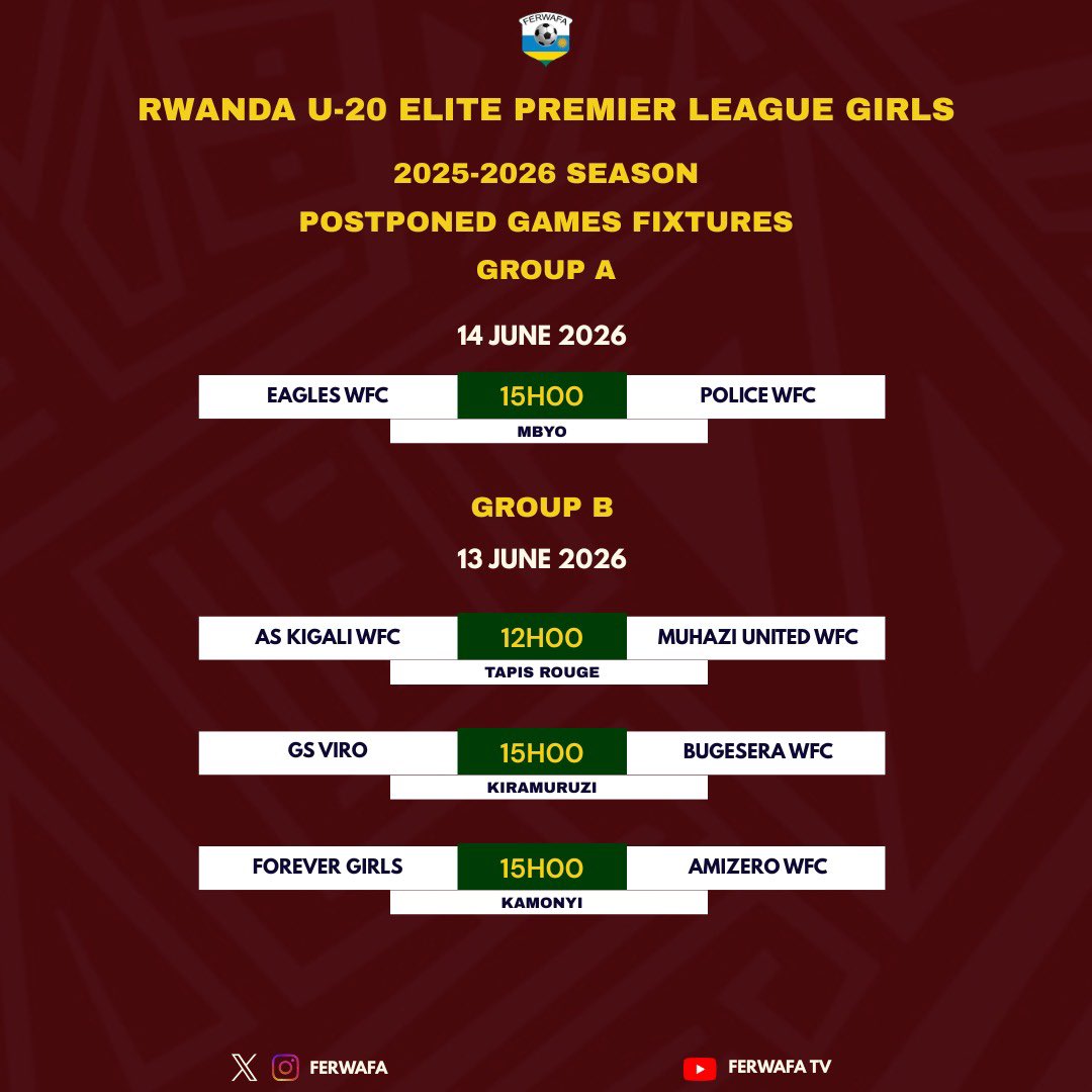 FERWAFA's tweet photo. RWANDA U20 ELITE PREMIER LEAGUE BOYS &amp; GIRLS

POSTPONED GAMES FIXTURES https://t.co/ONMyTNlL5v