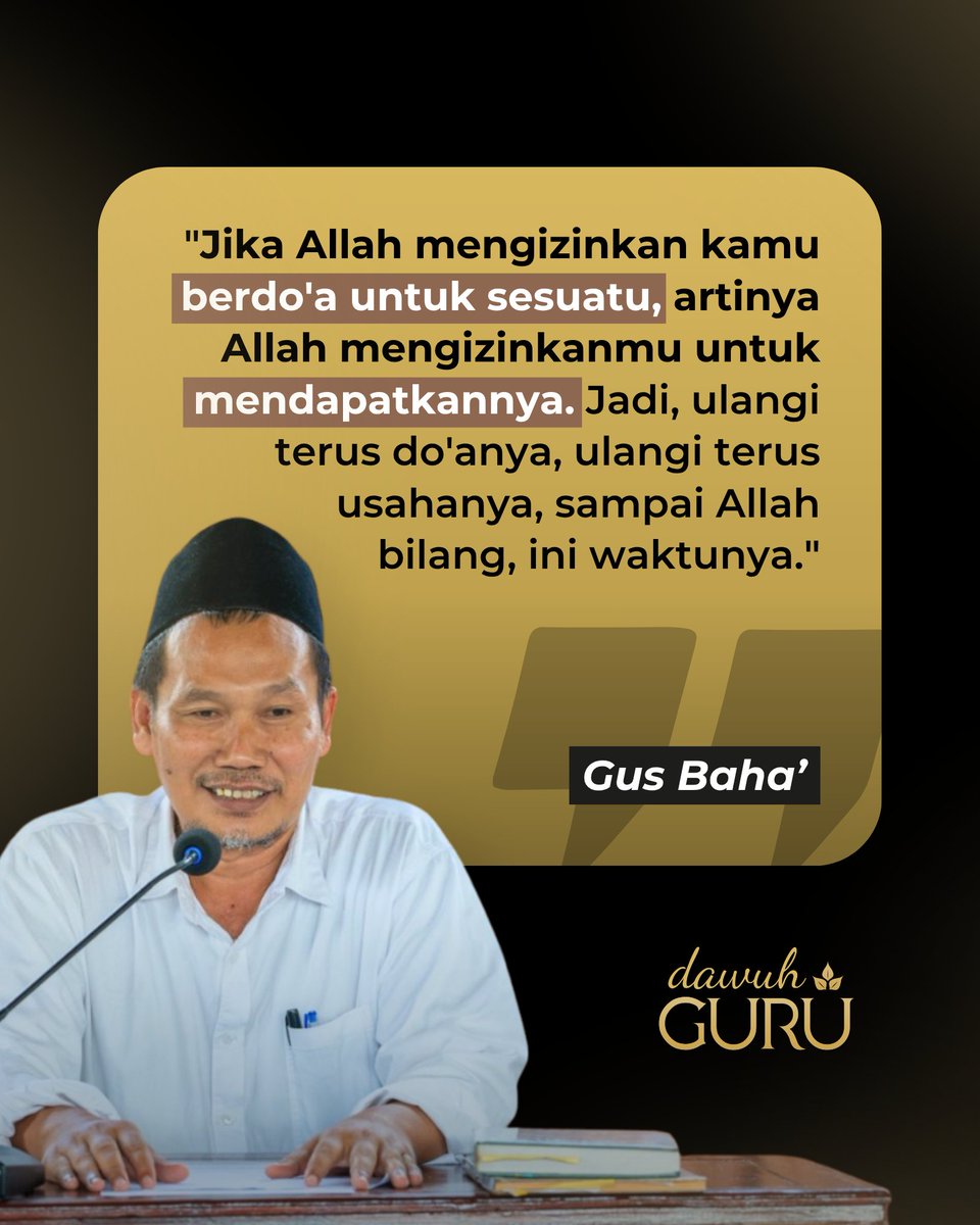 dawuhguru's tweet photo. "Jika Allah mengizinkan kamu berdo'a untuk sesuatu, artinya Allah mengizinkanmu untuk mendapatkannya. Jadi, ulangi terus do'anya, ulangi terus usahanya, sampai Allah bilang, ini waktunya."

Gus Baha’

@dawuhguru https://t.co/G9mf84FqQT