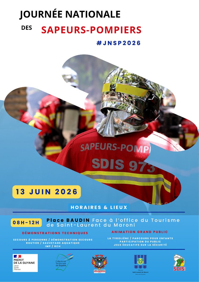 Sdis973's tweet photo. 🚒 #JNSP2026 | Le @Sdis973  vous donne rendez-vous le samedi 13 juin 2026 à Saint-Laurent du Maroni et à Rémire-Montjoly pour la Journée Nationale des Sapeurs-Pompiers. 🔥 Démonstrations 🎯 Ateliers 👨‍👩‍👧‍👦 Animations 🛡️ 
 #SapeursPompiers #Guyane #Manifestation #JNSP2026 https://t.co/qAIrSXeYCy