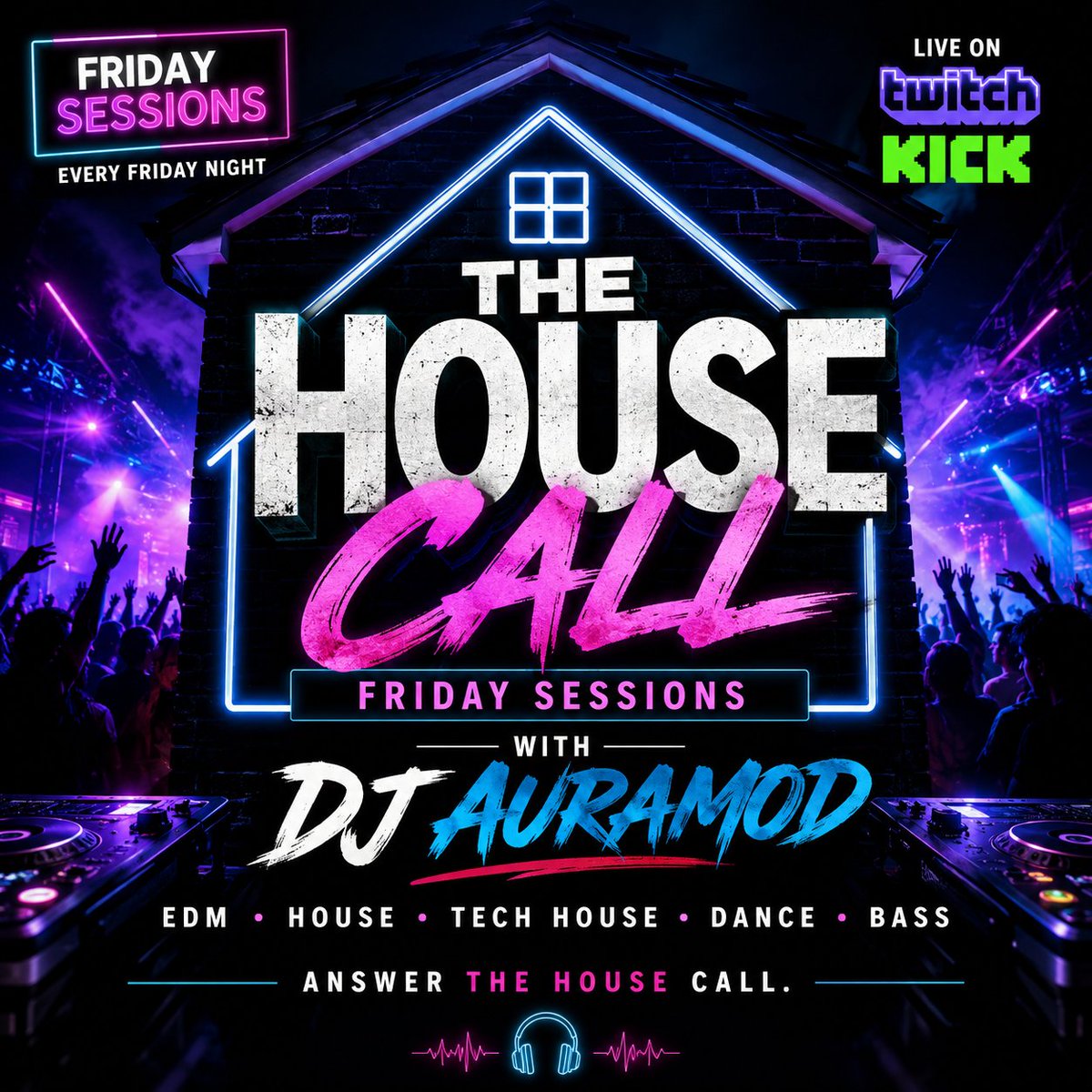 AuraModMusic's tweet photo. The House Call: Friday Sessions with DJ AuraMod

EDM • House • Tech House • Dance • Bass

📍 Live on Twitch &amp; Kick 💃 Come vibe, dance, and hang in the chat.
Twitch: https://t.co/dAh1SJwFC0
Kick: https://t.co/pNfuy29YfA https://t.co/wWYHOe1kLi