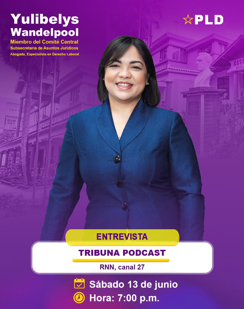PLDenlinea's tweet photo. 🔹YULIBELYS WANDELPOOL | Miembro del #ComitéCentral del #PLD, estará mañana en: TRIBUNA PODCAST.

🗓️ Sábado 13 de Junio, 2026
🕓 7:30 p.m.
📡 RNN, Canal 27🔹 https://t.co/TxuK4PJbGb