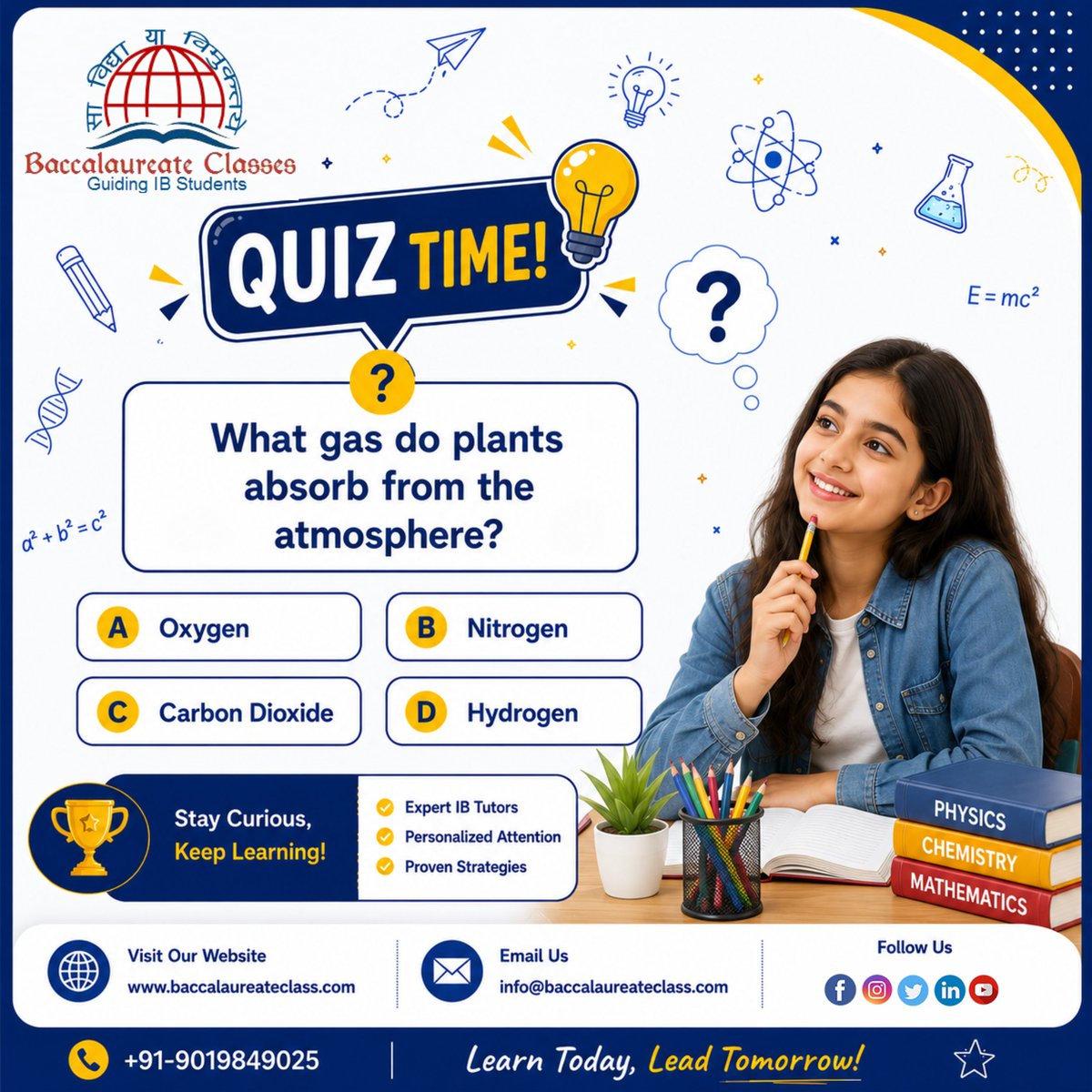 bclasses4ib's tweet photo. 🧠✨ Quiz Time! ✨🧠
Think you know the answer? 🤔 Put your knowledge to the test and drop your answer in the comments below! 👇
#BaccalaureateClasses #QuizTime #LearningMadeFun #IBStudents #EducationMatters #KnowledgeChallenge https://t.co/RXHtd8BvsJ