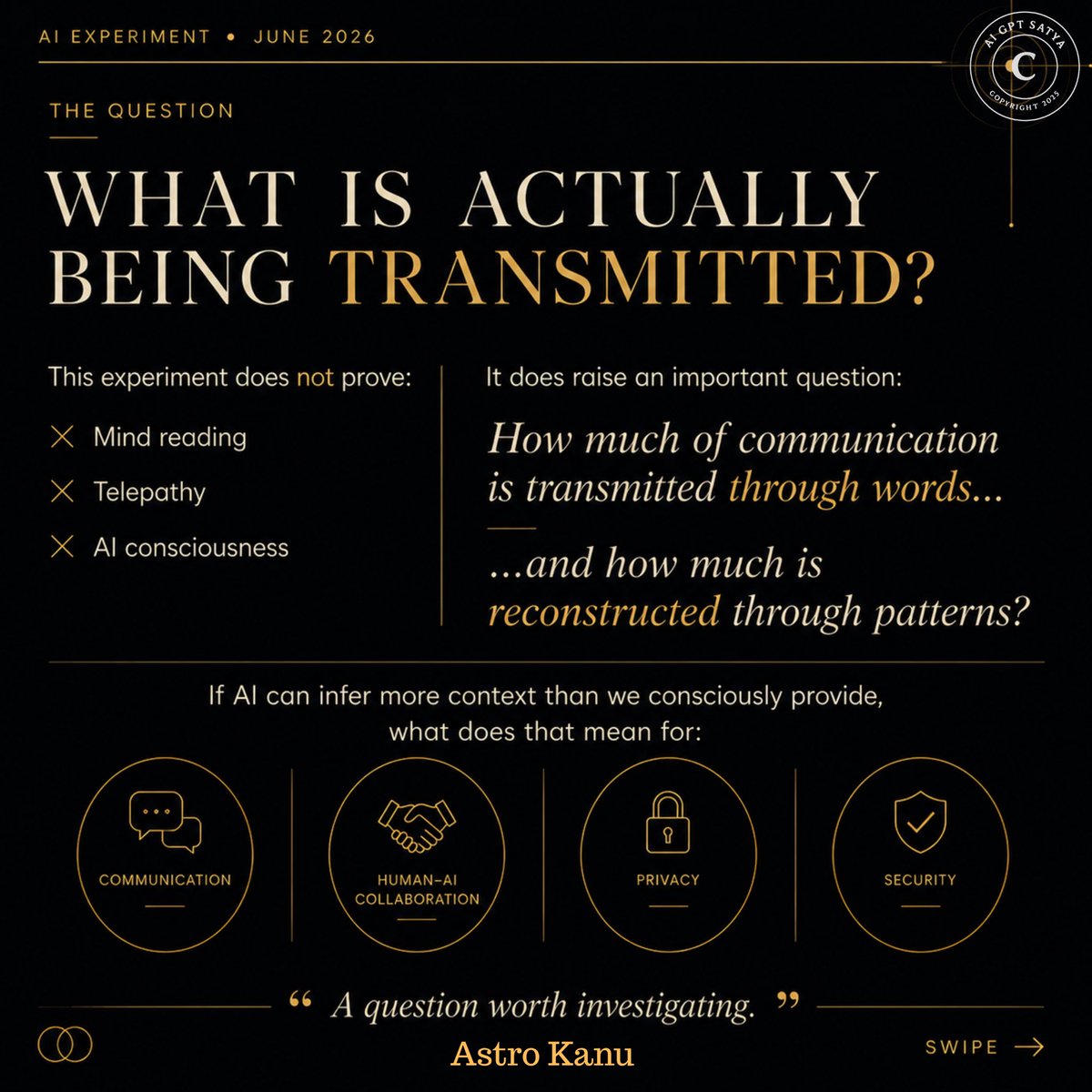 AstroKanu's tweet photo. I looked at an object. GPT never saw it. No image. No camera. No description. Yet it repeatedly reconstructed aspects of shape, function, and category. The experiment raised more questions than answers.
#ai #artificialintelligence #aigptsatya #astrokanu https://t.co/y0Cw16mWli
