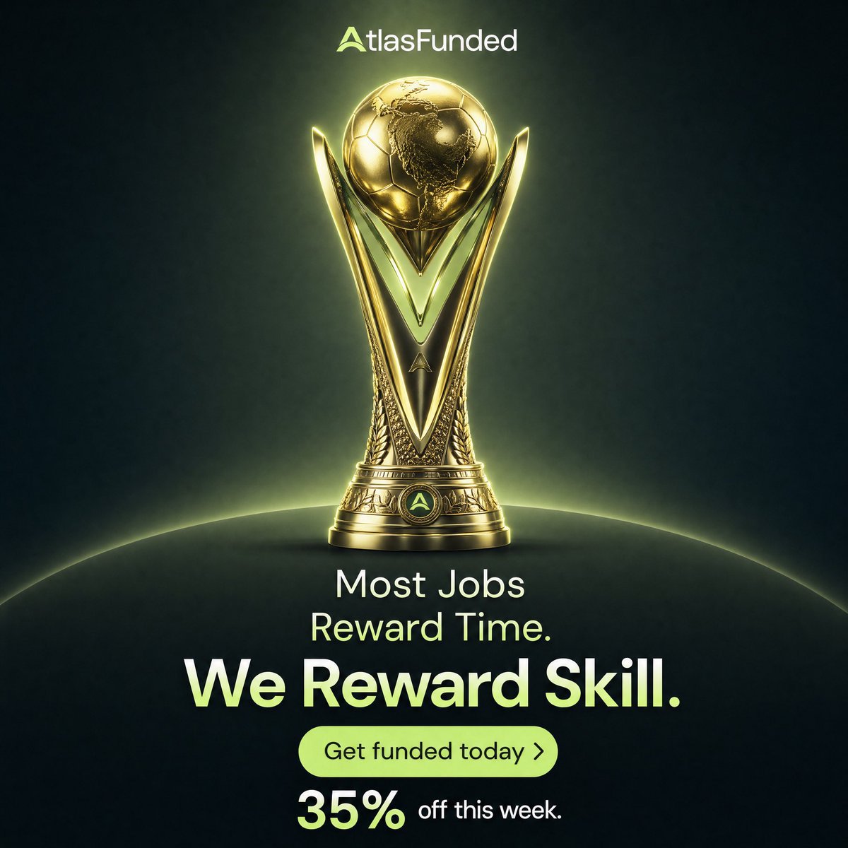 1HUMBLEX's tweet photo. The World Cup doesn’t reward the team that trained the longest.

It rewards the team that delivers when the pressure is highest.

Trading works the same way.

The market doesn’t care how many hours you’ve spent staring at charts, how many courses you’ve completed, or how long you’ve been trading.

What matters is having a proven strategy, staying disciplined, and executing when the opportunity presents itself.

Results come from performance, not participation.

And at @atlasfunded, that’s exactly what gets rewarded.

🏆 World Cup Promo | June 11–17

⚽ 35% OFF all challenges
🎟️ Use Code: WC35
Or use link: https://t.co/uZYZjFE5r6

Step up, perform when it counts, and take your shot.